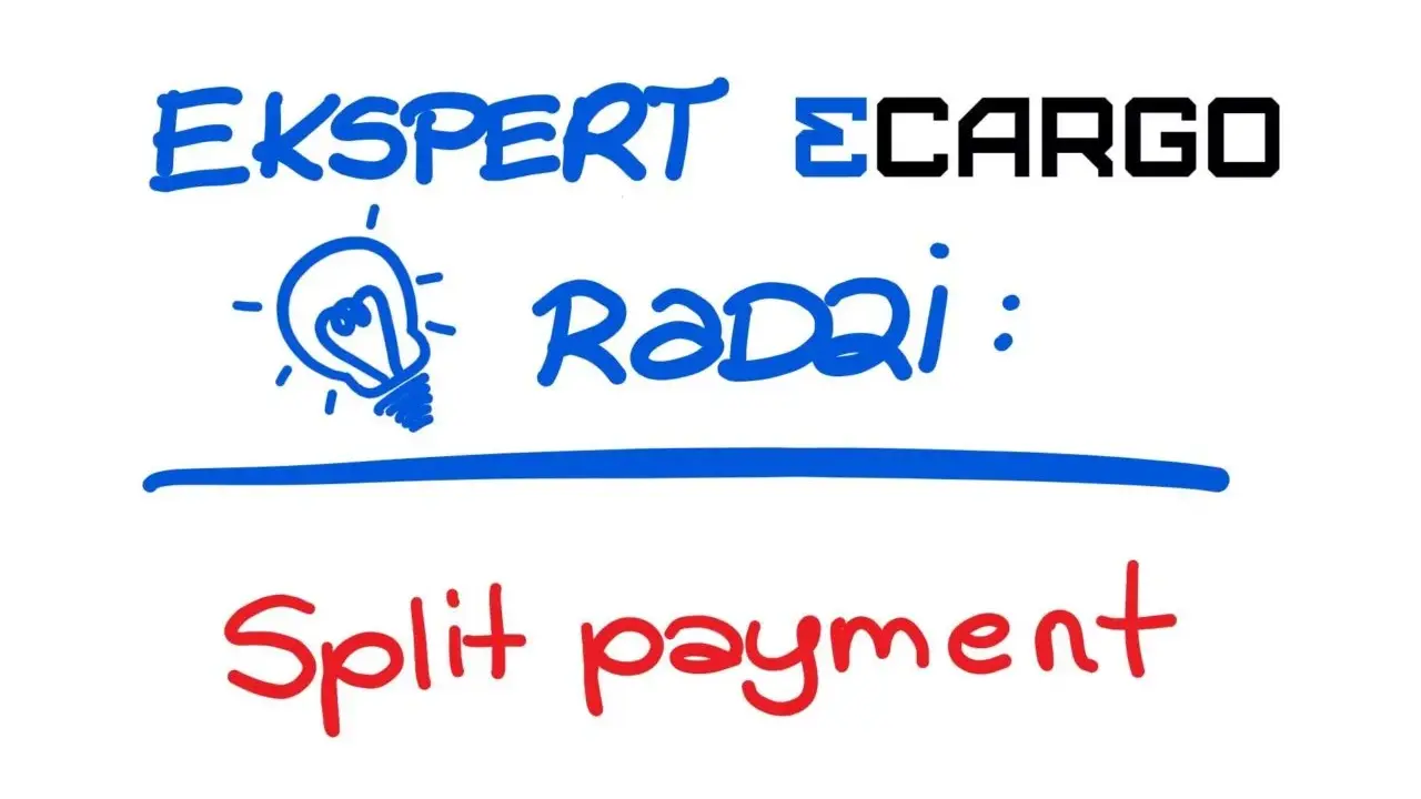 Ekspert ECARGO radzi: Split payment.