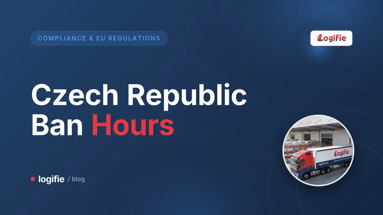 Czech Republic Ban Hours: poznaj zasady zakaz jazdy czechy dla transportu. Logifie pomaga w zgodności z przepisami UE.