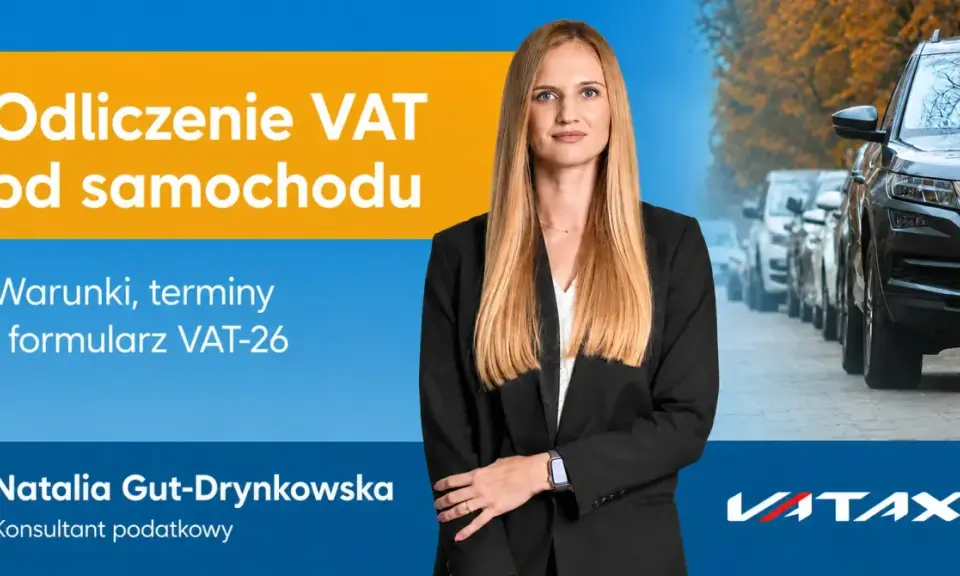 Natalia Gut-Drynkowska wyjaśnia odliczenie VAT od samochodu, warunki i formularz VAT-26. W tle rząd samochodów.