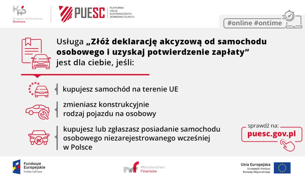 Zł&oacute;ż deklarację akcyzową na samoch&oacute;d osobowy online na puesc.gov.pl, jeśli kupujesz auto w UE, zmieniasz jego rodzaj lub zgłaszasz niezarejestrowane auto.